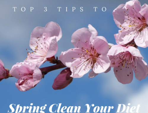 Top 3 Tips to Spring-Clean Your Diet